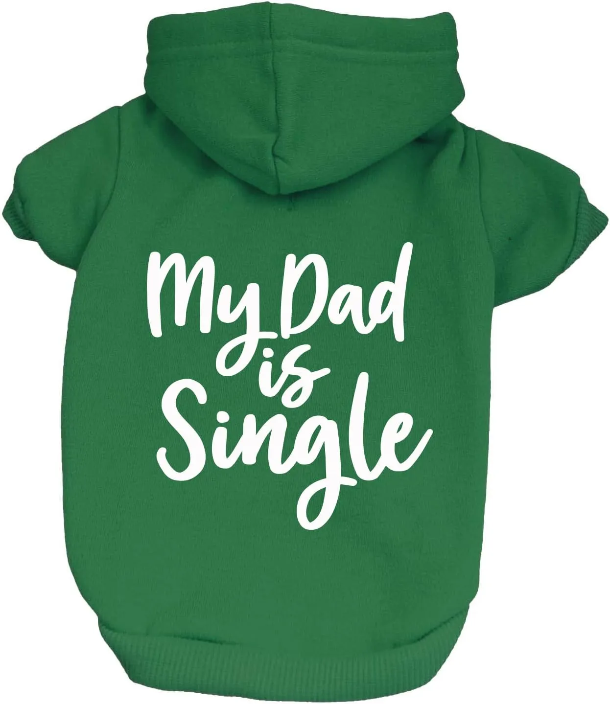 My Dad is Single Dog Hoodie Fleece Lined Pullover Sweatshirt with Leash Hole (Green, X-Large 114)