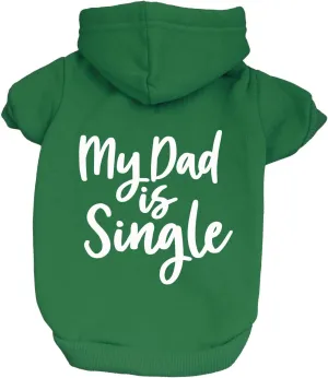 My Dad is Single Dog Hoodie Fleece Lined Pullover Sweatshirt with Leash Hole (Green, X-Large 114)